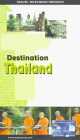 Destination Thailand